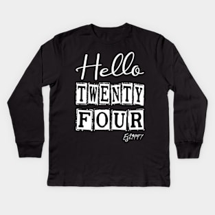 Hello Twenty four Est.1997 24th Funny Birthday Kids Long Sleeve T-Shirt